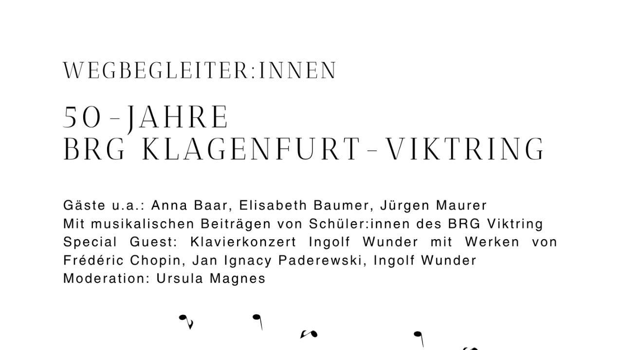 Wegbegleiter:innen 50-Jahre BRG Klagenfurt-Viktring